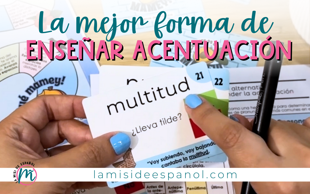 El método más sencillo para enseñar la acentuación ortográfica